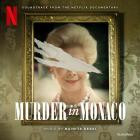 Nainita Desai - Murder in Monaco (Soundtrack from the Netflix Docume