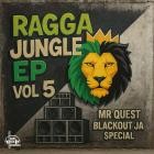 Mr Quest - Ragga Jungle Vol 5: Blackout Ja Special