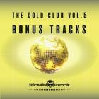 VA - The Gold Club, Vol  5 Bonus Tracks