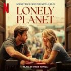 Pinar Toprak - Lonely Planet (Soundtrack from the Netflix Film)