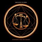 Employed To Serve - Atonement feat Will Ramos of Lorna Shore