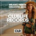 VA - Milano House Grooves 2026