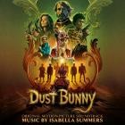 Isabella Summers - Dust Bunny (Original Motion Picture Soundtrack)
