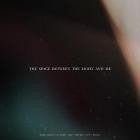 HVN - The Space Between the Light and Me