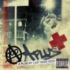 A Plus-My Last Good Deed-16BIT-WEB-FLAC-2007-LSM