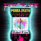 Fleeting Life - Perma Death