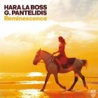 Hara La Boss x G Pantelidis - Reminiscence