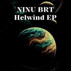 Ninu Brt - Ninu Brt - Hellwind EP