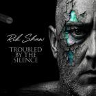 Rik Shaw - Troubled By The Silence