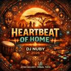 Dj NubY - Heartbeat of Home