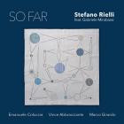Stefano Rielli feat  Gabriele Mirabassi - So Far