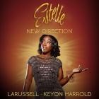 Estelle And LaRussell And Keyon Harrold - New Direction