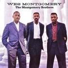 Wes Montgomery - - The Montgomery Brothers  