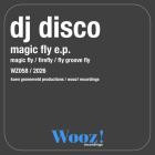 DJ Disco (NL) - Magic Fly E P 