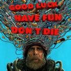 GEOFF ZANELLI - Good Luck, Have Fun, Don't Die (Original Motion Pict