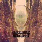 Blackwater Holylight - If You Only Knew