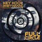 Key Kool and Rhettmatic-Full Circle-WEBUVU