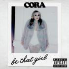 Cora - be that girl
