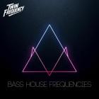 Twin Frequency - Bass House Frequencies