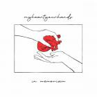 Myheartyourhands - In Memoriam