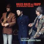 Giles, Giles & Fripp - - A Selection From The Brondesbury Tapes  