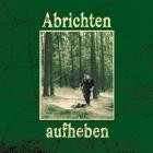 Abrichten - Aufheben