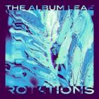 The Album Leaf - ROTATIONS