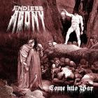 Endless Agony - Come Into War
