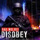 Bad Wolves-Disobey-24BIT-96KHZ-WEB-FLAC-2018-FLACCiD