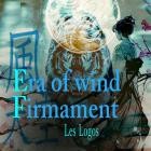 Les Logos - Era of Wind  Firmament