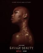 Savage Beauty - Staffel 1