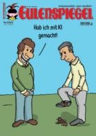 EULENSPIEGEL Das Satiremagazin 10/2025