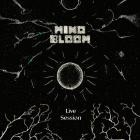 Mindbloom - Bocal Session (Live At Le Bocal, Caen, 2025)
