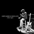 Ethan Regan - North American Greed