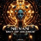Out Of Silence - Nevan