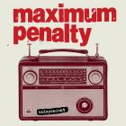 Maximum Penalty - Independent