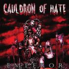 Cauldron Of Hate - Emperor