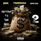 Runer, Tarzandabarman & Douboy Rari - Getting To The Bag 2