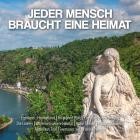 Jeder Mensch braucht eine Heimat