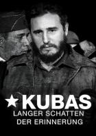 Kubas.langer.Schatten.der.Erinnerung.2018.German.DOKU.WEB.H264-CLASSiCAL