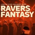 Lawstylez x DJ MNS x Mark Hennson x RAMSES - Ravers Fantasy