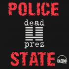 Dead Prez-Police State-16BIT-WEB-FLAC-1998-SHHHHHH