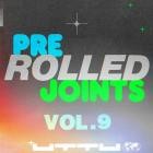 Pre-Rolled Joints Vol  9 100% Techno
