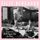 Silje Nergaard - Tomorrow We'll Figure Out the Rest