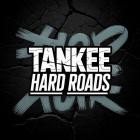 TanKee - Hard Roads