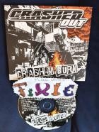 Crashed Out - Crash N Burn