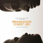 Emile Mosseri - Preparation for the Next Life (Original Motion Pictu