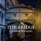 Cousins And Willoughby - - The Bridge  