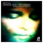 Deepchild - Gnade Und Vergessen