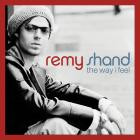 Remy Shand - The Way I Feel